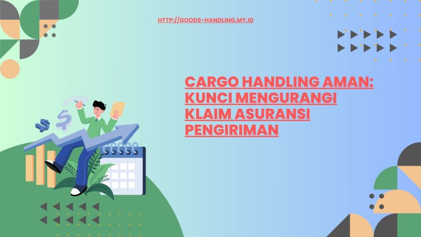 Langkah-langkah cargo handling aman